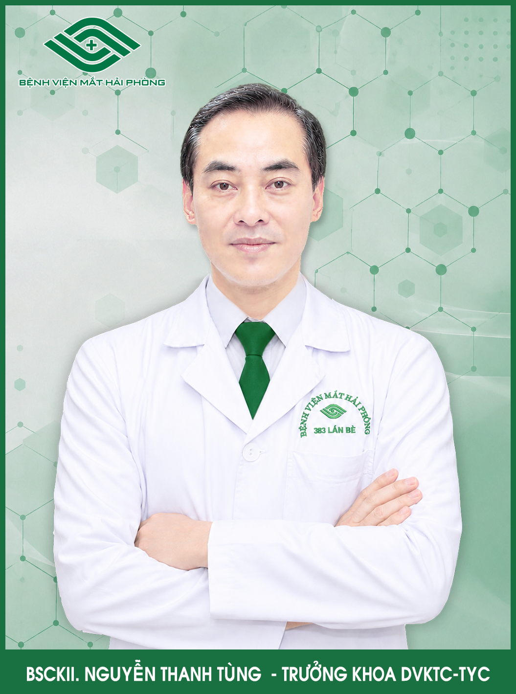 BÁC SĨ CKII. NGUYỄN THANH TÙNG - TRƯỞNG KHOA DVKTC TYC